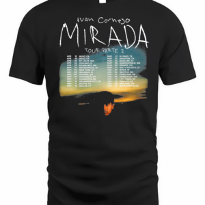 Ivan Cornejo Fan Gift ShirtIvan Cornejo 2025 Mirada Tour Merch Shirt